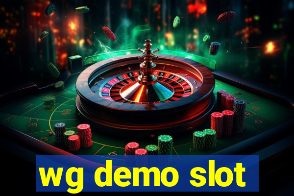 wg demo slot